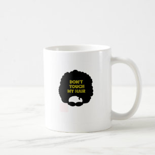 Mug ' Ne touchez pas mes cheveux