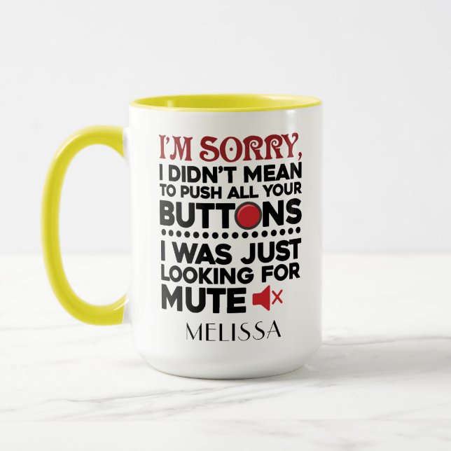 Mug Ne voulais pas pousser vos boutons sarcastiques di (Gauche)