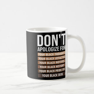 Mug Ne vous excusez pas pour votre peau noire Juneteen