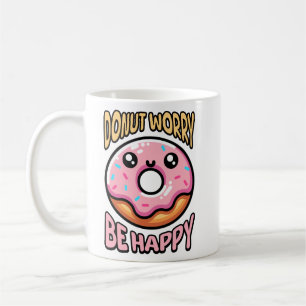 Mug Ne Vous Préoccupez Pas D'Être Heureux ! Caricature