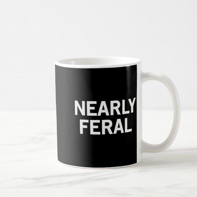 Mug Nearly Feral  (Droite)