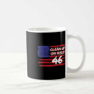 Mug Nettoyage dans l'allée 46 Drôle d'anti-biden Répub