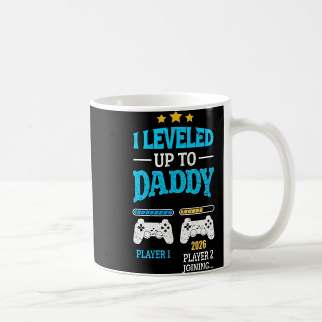 Mug New Dad Fathers Day Leveled Up To Daddy 2026 Level (Droite)