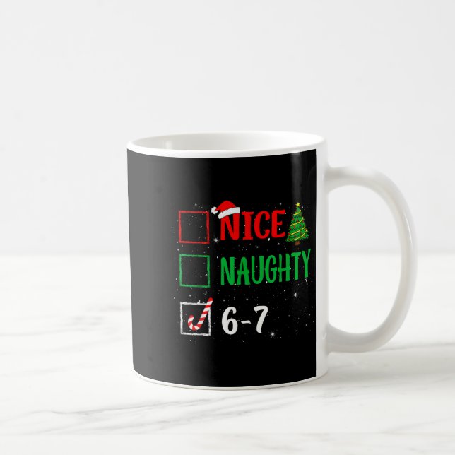 Mug Nice Naughty 67 Funny Christmas Brainrot Six Seven (Droite)