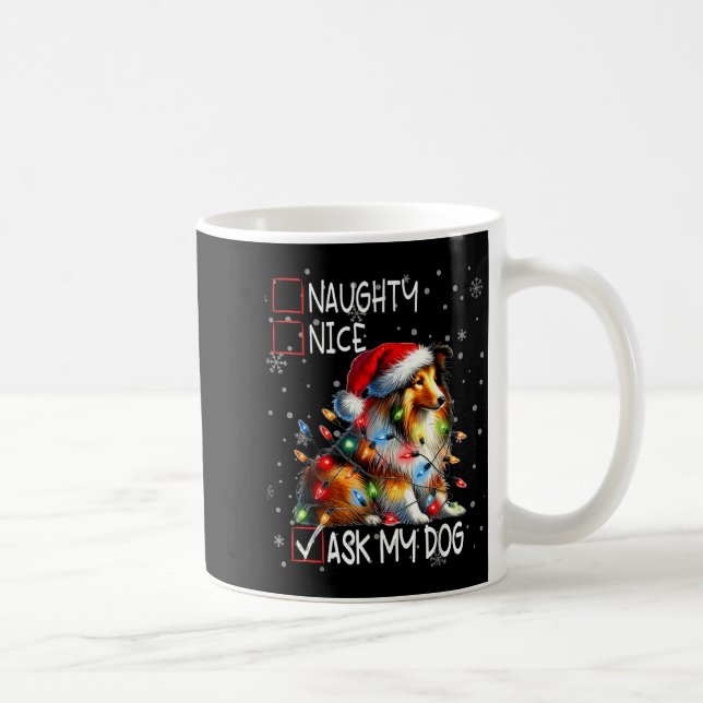 Mug Nice Naughty Ask My Dog Christmas List Xmas  (Droite)