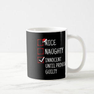 Mug Nice Naughty Innocent Jusqu'À La Culpabilité Prove