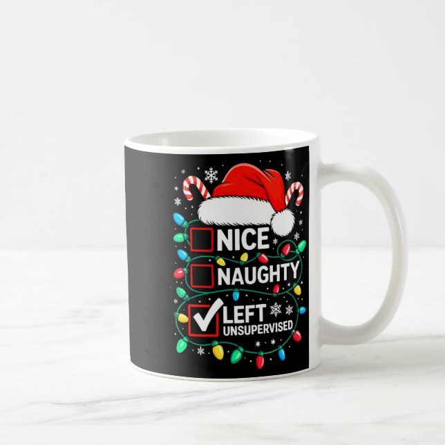 Mug Nice Naughty Left Unsupervised Shirt Funny Christm (Droite)