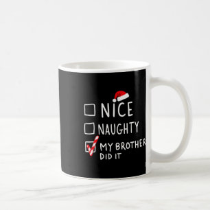 Mug Nice Naughty Mon Frère L'A Fait Liste De Noël Fami