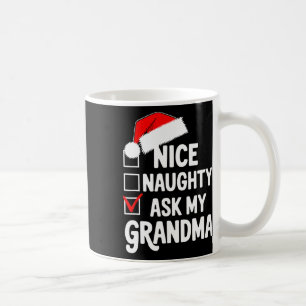 Mug Nice Naughty Poser Ma Grand-Mère Funny Liste de No