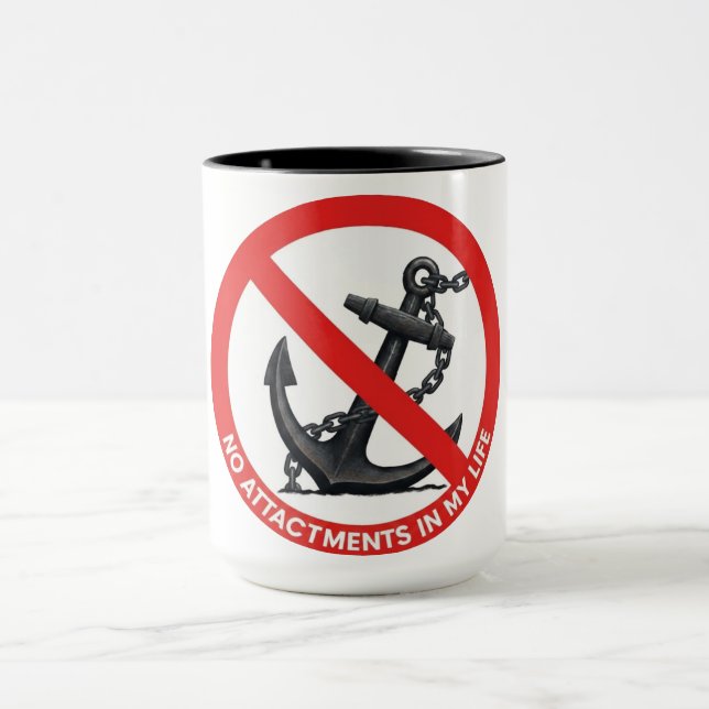 Mug No attachments in my life (Centre)