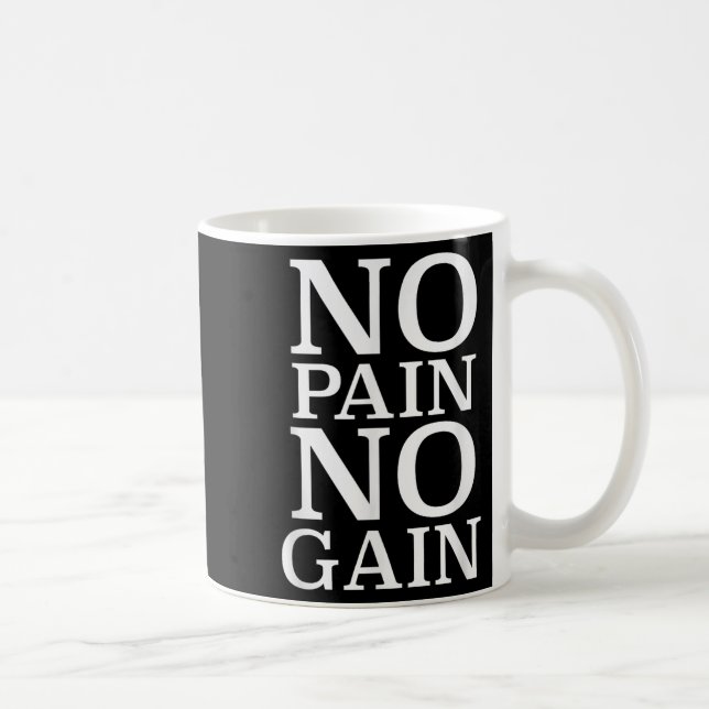 Mug No Pain No Gain Motivation  (Droite)