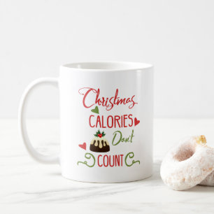 Mug noël calories ne compte pas les citations de vacan