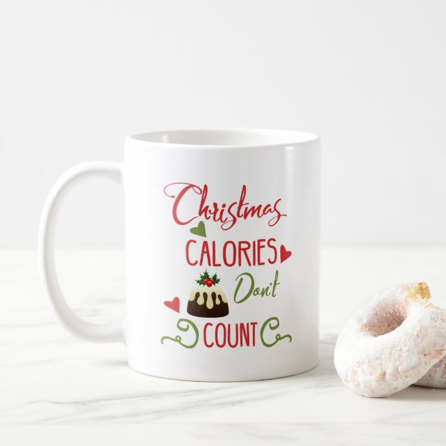 Mug noël calories ne compte pas les citations de vacan (Avec donut)