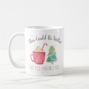 Mug Noël Drôle Ça Pourrait Être De La Vodka
