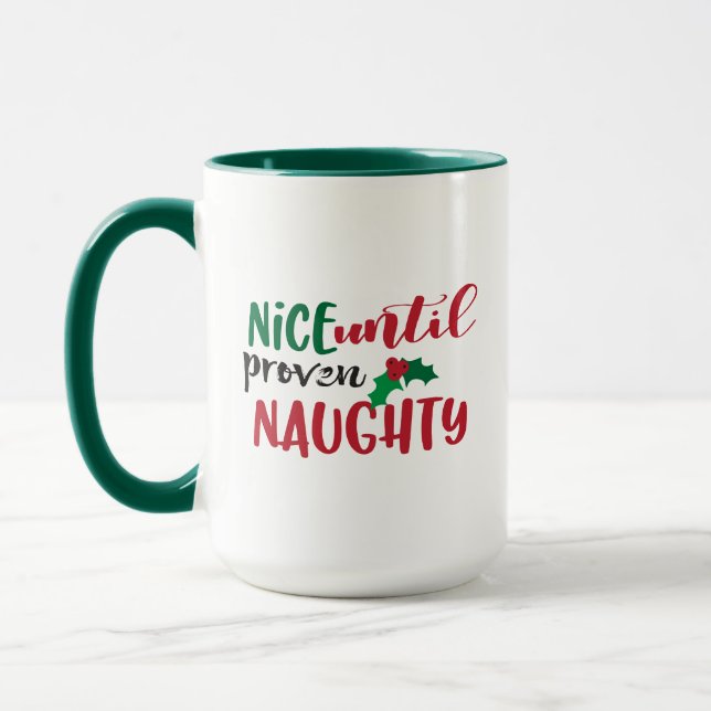 Mug Noël Nice Jusqu'À Proven Naughty Drôle Noël (Gauche)