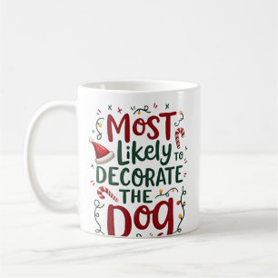 Mug Noël Probablement Décorer Chien Xmas Famille