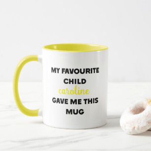 Mug Nom Personnalisé Mon Enfant Préféré M'A Donné Ceci
