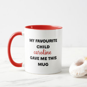 Mug Nom Personnalisé Mon Enfant Préféré M'A Donné Ceci