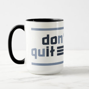 Mug Nom personnalisé "Ne pas abandonner"