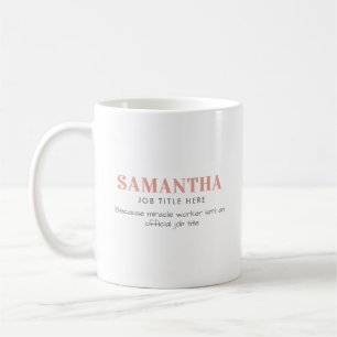 Mug Nom Psychologue/Autre Profession Faiseur de Miracl