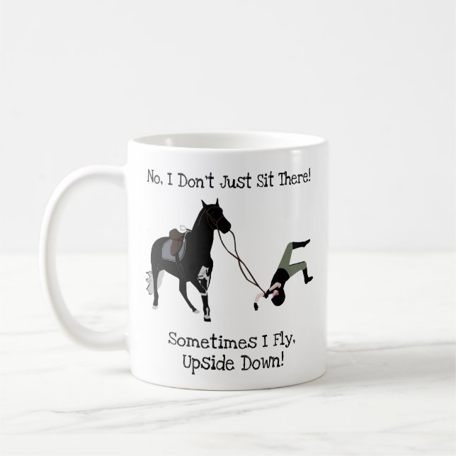Mug Non, je ne me contente pas d'y asseoir un drôle de (Gauche)