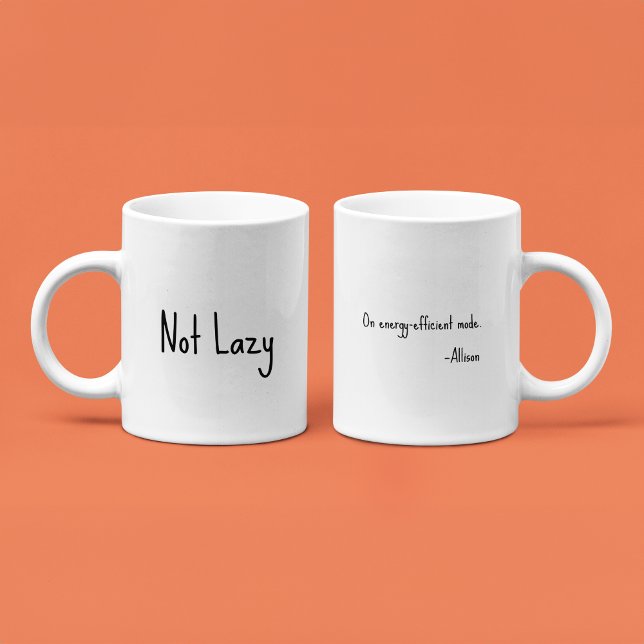 Mug NON Lazy, En Mode Économique D'Énergie - Funny Off (Créateur téléchargé)