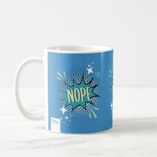 Mug NOPE Comic Speech Bubble Meme Funny Blue