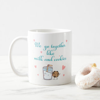 Mug Nous allons ensemble comme le lait et des biscuits