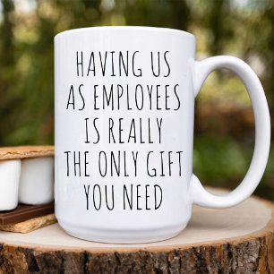 Mug Nous Avoir Comme Employés / Fête de bureau