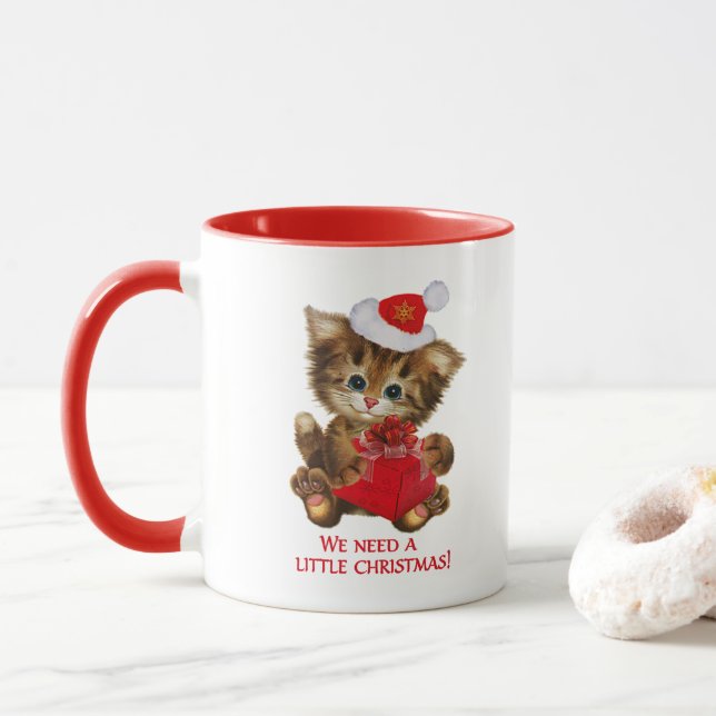 Mug Nous avons besoin d'un petit café Noël Kitten (Avec donut)