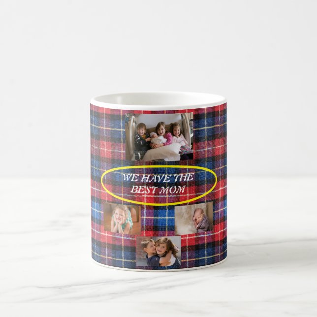 Mug Nous Avons La Meilleure Maman En Plaid 4 photos Fr (Centre)