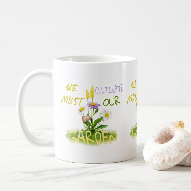 Mug Nous devons cultiver notre jardin (Avec donut)
