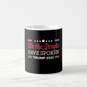 Mug Nous Le Peuple Avons Parlé Trump 2024