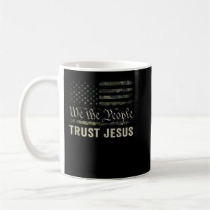 Mug Nous Le Peuple Faire Confiance À Jésus - Patriotiq