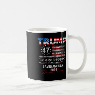 Mug Nous le peuple Trump a sauvé l'Amérique 47 Préside