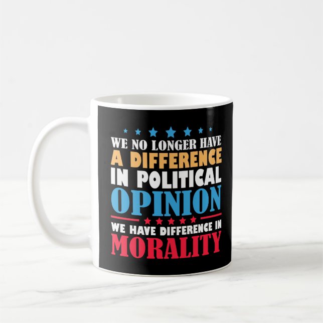 Mug Nous N'Avons Plus De Différence D'Opinion Politiqu (Gauche)