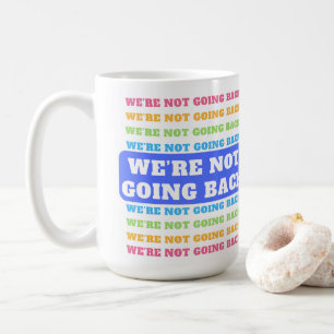 Mug Nous ne retournons pas Harris Walz 2024 Democrat