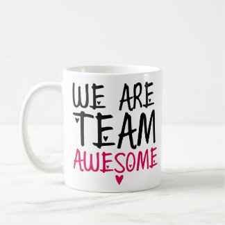 Mug Nous Sommes Une Équipe Super Enthousiaste Cocollab