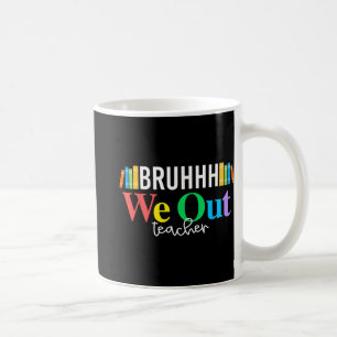 Mug Nous Sortons Les Enseignants Chemise D'Été Pour La
