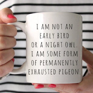 Mug Nouveau cadeau de maman Je ne suis pas un oiseau t