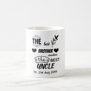 Mug NOUVEAU ONCLE - Meilleur Frère Met Meilleur Malheu