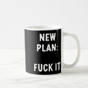 Mug Nouveau plan_ pour ça Citation drôle sarcastique o
