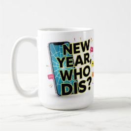 Mug Nouvelle année, qui s'en soucie