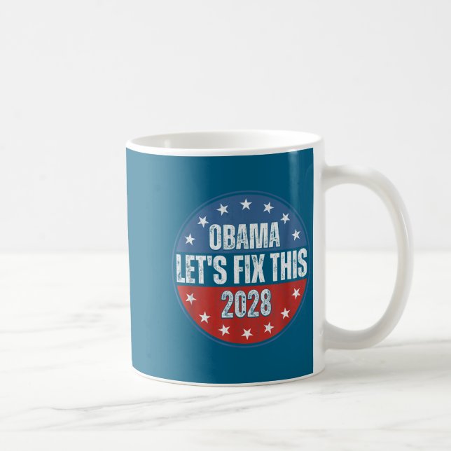 Mug Obama 2028 Let's Fix This Obama 48th President (Droite)