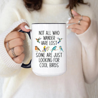 Mug Observation des oiseaux Tous ceux qui errent ne so