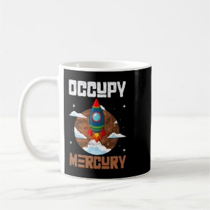 Mug Occupy Mercury 2Mercury Planet Space Rocket