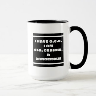 Mug OCD=Vieux, Cranky Et &Dangereux