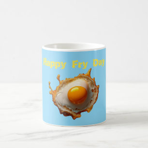 Mug Oeufs frits Sunny side Up Happy Fry Day