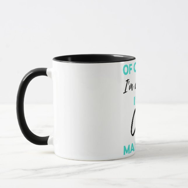 Mug Of Course I'm Awesome I'm A Case Manager 2 (Gauche)