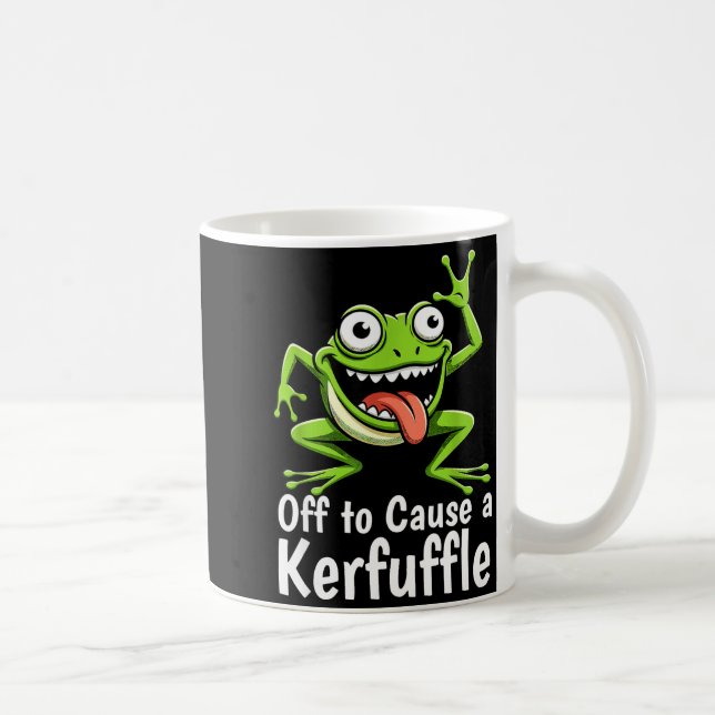 Mug Off To Cause A Kerfuffle Funny Meme Frog Mischief  (Droite)